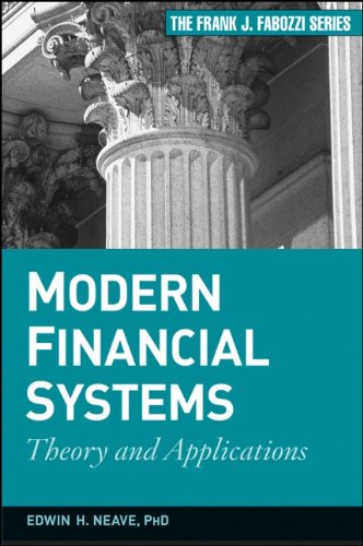 Modern Financial Systems: Theory and Applications