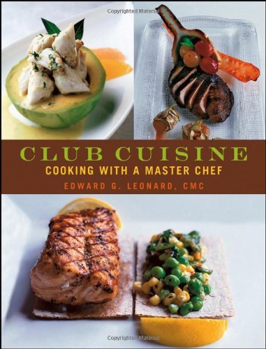Club Cuisine: Cooking with a Master Chef