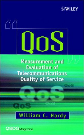 QoS Measurement and Evaluation of Telecommunications Quality of Service