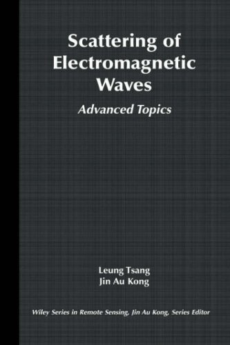 Scattering of Electromagnetic Waves Vol. 3: Advanced Topics