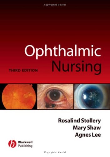 Ophthalmic Nursing, 3rd Edition