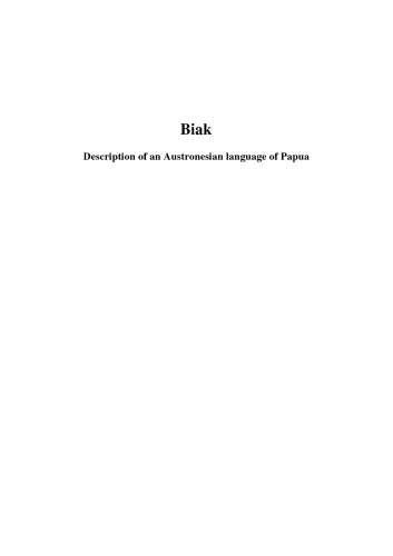 Biak : description of an Austronesian language of Papua