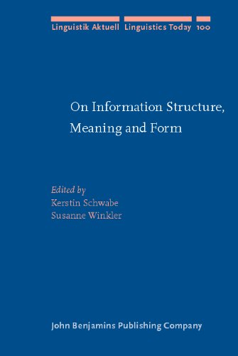 On Information Structure, Meaning and Form: Generalizations across Languages (Linguistik Aktuell   Linguistics Today)