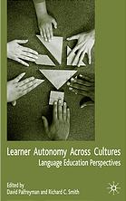 Learner autonomy across cultures : language education perspectives
