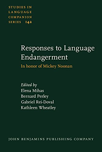 Responses to Language Endangerment: In honor of Mickey Noonan