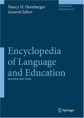 Encyclopedia of Language and Education (10 volume set), 2nd Edition