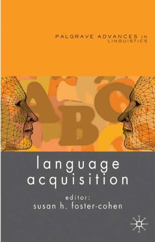 Language Acquisition (Palgrave Advances in Linguistics)