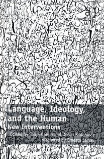 Language, Ideology, and the Human: New Interventions