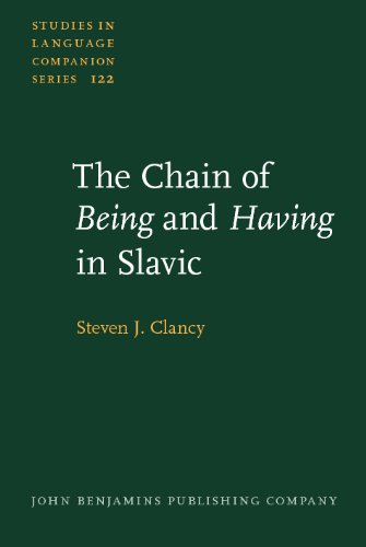 The Chain of Being and Having in Slavic (Studies in Language Companion Series)