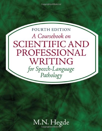 A Coursebook on Scientific and Professional Writing for Speech-Language Pathology, 4th edition