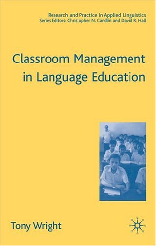 Classroom Management in Language Education (Research and Practice in Applied Linguistics)