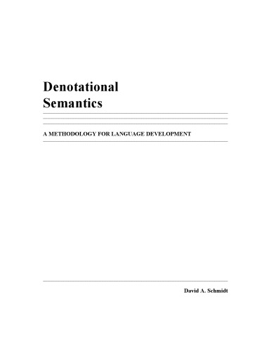 Denotational Semantics: A Methodology for Language Development