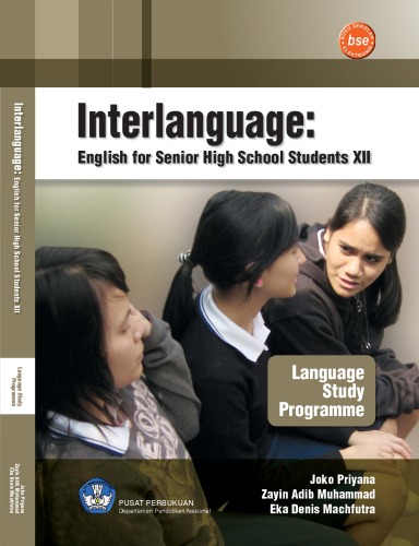 Interlanguage : English for Senior High School Student XII Language Study Programme