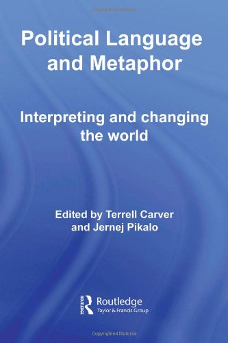 Politics, Language and Metaphor (Routledge Innovations in Political Theory)