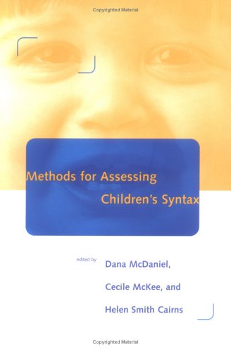 Methods for Assessing Childrens Syntax (Language, Speech, and Communication)