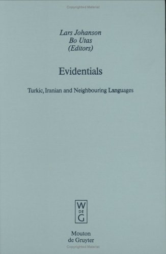 Evidentials: Turkic, Iranian and Neighbouring Languages