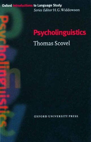 Psycholinguistics (Oxford Introduction to Language Study Series)