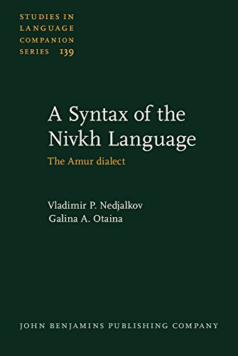 A Syntax of the Nivkh Language: The Amur dialect