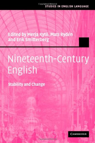 Nineteenth-Century English: Stability and Change (Studies in English Language)