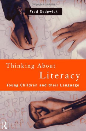 Thinking About Literacy: Young Children and their Language