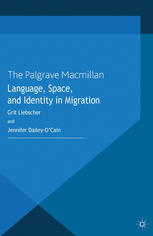Language, Space, and Identity in Migration
