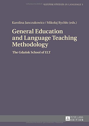 General Education and Language Teaching Methodology: The Gdansk School of ELT