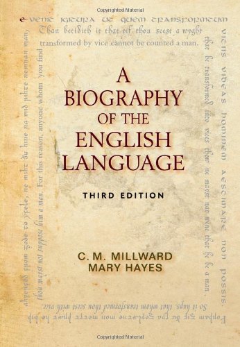 A Biography of the English Language - 3e