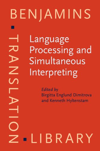 Language Processing and Simultaneous Interpreting: Interdisciplinary perspectives