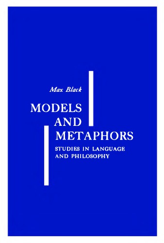 Models and Metaphors: Studies in Language and Philosophy