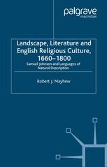 Landscape, Literature and English Religious Culture, 1660–1800: Samuel Johnson and Languages of Natural Description