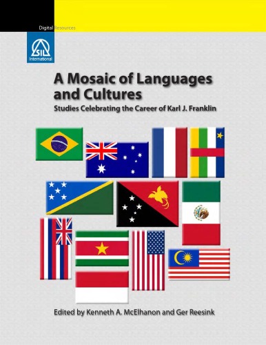 A Mosaic of languages and cultures: studies celebrating the career of Karl J. Franklin