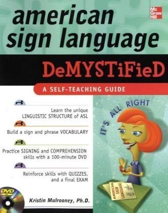 American Sign Language Demystified with DVD