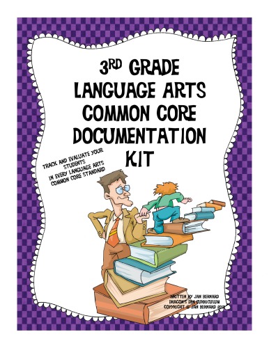 3rd Grade Language Arts Common Core Documentation Kit