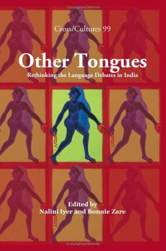 Other Tongues: Rethinking the Language Debates in India. (Cross Cultures)