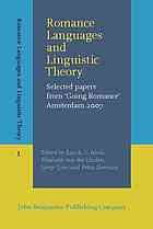 Romance languages and linguistic theory : selected papers from Going romance,  Amsterdam 2007