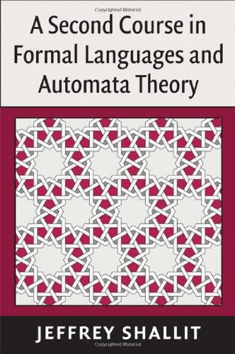 A second course in formal languages and automata theory