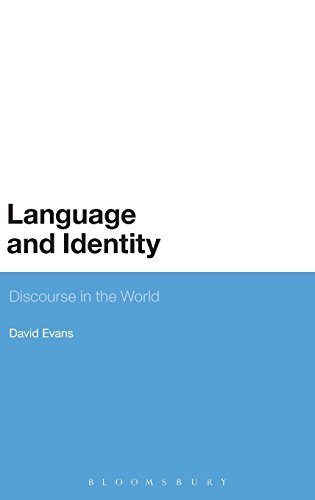Language and Identity: Discourse in the World