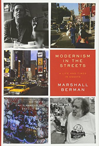 Modernism in the Streets: A Life and Times in Essays