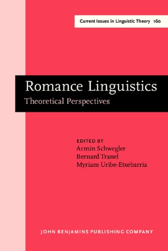 Romance Linguistics: Theoretical Perspectives. Selected Papers from the 27th Linguistic Symposium on Romance Languages (LSRL XXVII), Irvine, 20–22 Feb