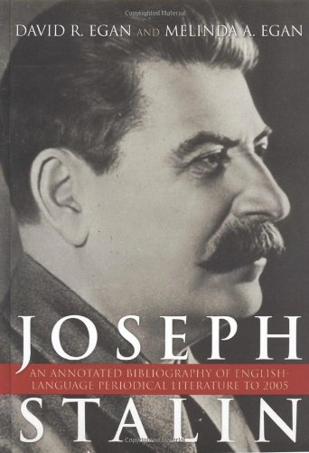 Joseph Stalin: An Annotated Bibliography of English-Language Periodical Literature to 2005