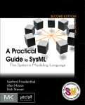 A Practical Guide to SysML. The Systems Modeling Language