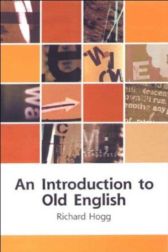 An Introduction to Old English (Edinburgh Textbooks on the English Language)