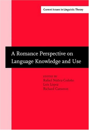A Romance Perspective on Language Knowledge and Use: Selected Papers from the 31st Linguistic Symposium on Romance Languages (LSRL), Chicago, 19–22 Ap