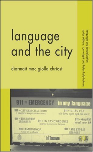 Language and the City (Language and Globalization)