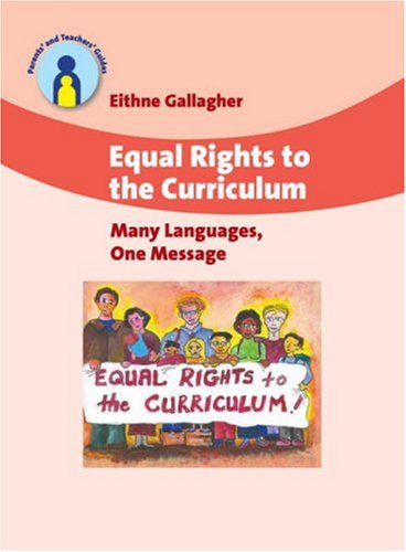 Equal Rights to the Curriculum: Many Languages, One Message (Parents & Teachers Guide)