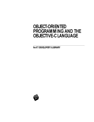 Nextstep Object-Oriented Programming and the Objective C Language: Release 3 (Next Developers Library)