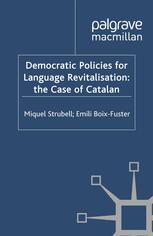 Democratic Policies for Language Revitalisation: the Case of Catalan
