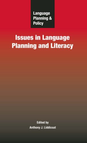 Language Planning and Policy: Issues in Language Planning and Literacy (Language Planning and Policy)