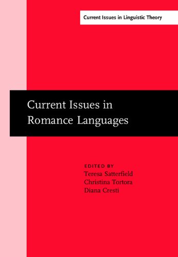 Current Issues in Romance Languages: Selected Papers from the 29th Linguistic Symposium on Romance Languages (Lsrl), Ann Arbor, 8-11 April 1999