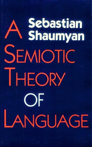 A Semiotic Theory of Language